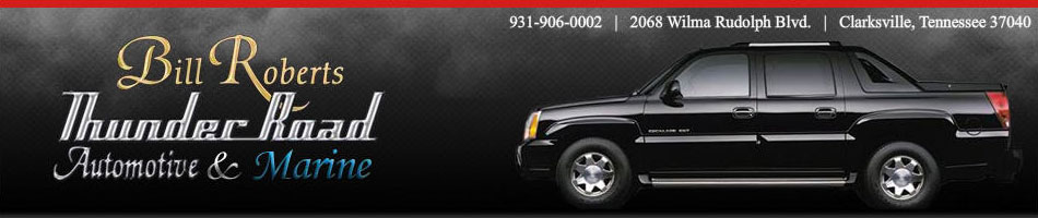 Bill Roberts Thunder Road Automotive & Marine